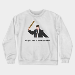 Peep Show Do you want to taste my steel? Crewneck Sweatshirt